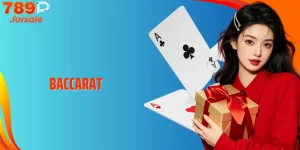 Baccarat 789P: Chinh Phục Bàn Cược, Nhận Ngay Thưởng Hấp Dẫn