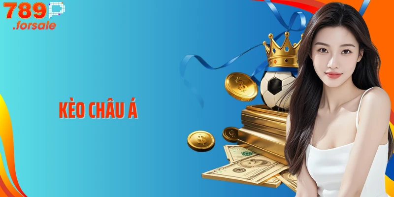 Kèo Châu Á: Cẩm Nang Chiến Thắng Cho Dân Cược Thông Minh